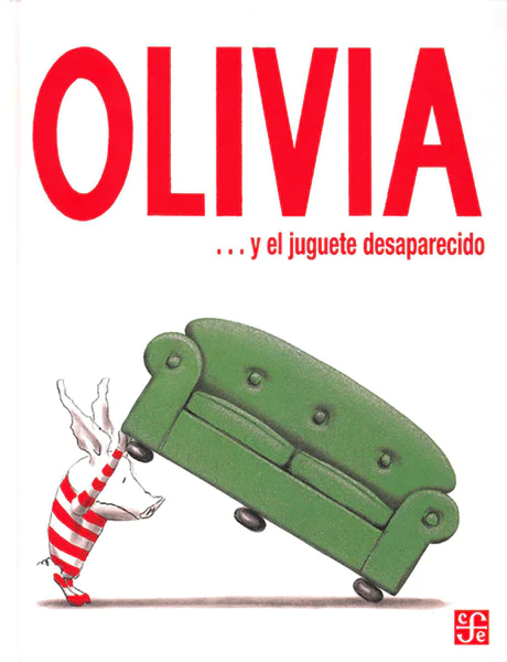 Olivia Y El Juguete Desaparecido Aldebar N Libros