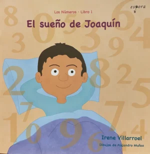 El sueño de Joaquín. Los números