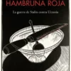 Hambruna roja. La guerra de Stalin contra Ucrania
