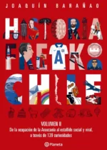 Historia freak de Chile II