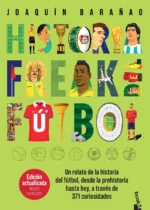Historia Freak del Fútbol