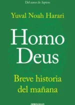 Homo Deus. Breve historia del mañana