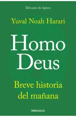 Homo Deus. Breve historia del mañana