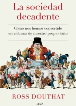 La sociedad decadente