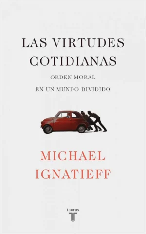 Las virtudes cotidianas.