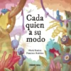 Cada Quien A Su Modo 3 cadaquien