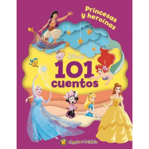 101 cuentos Disney. Princesas y heroínas