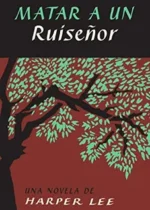 Matar a un ruiseñor