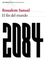 2084. El fin del mundo