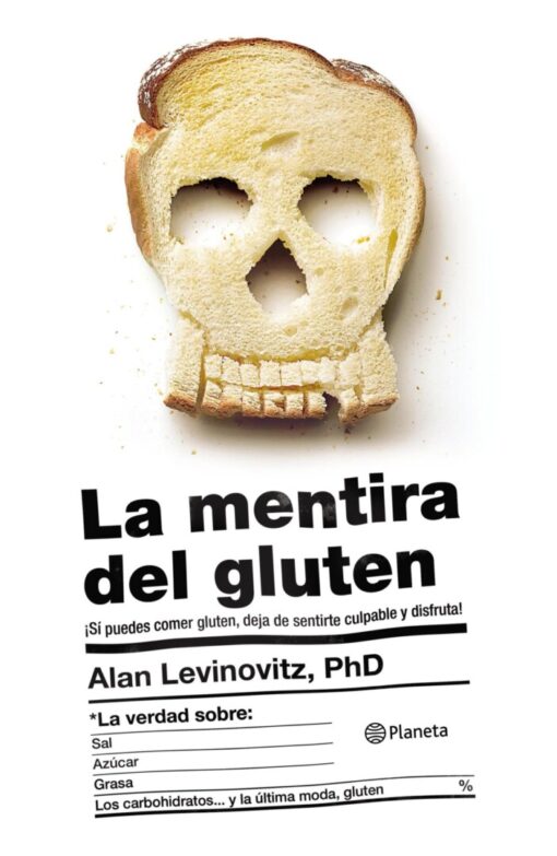 La mentira del gluten