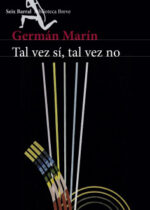 Tal vez sí, tal vez no