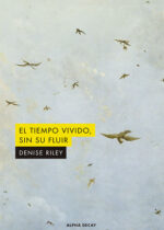 El tiempo vivido, sin su fluir