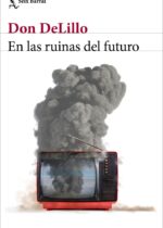 En las ruinas del futuro
