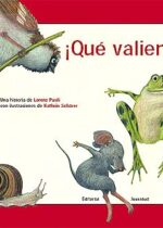 ¡Qué valiente!