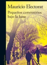 Pequeños cementerios bajo la luna