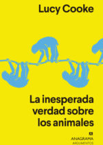 La inesperada verdad sobre los animales