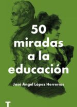 50 miradas a la educación