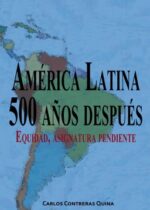 América Latina 500 años después. Equidad, asignatura pendiente