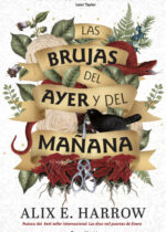 Las brujas del ayer y del mañana