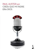 Creía que mi padre era Dios