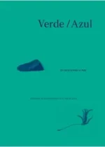 Verde / azul. De los glaciares al mar