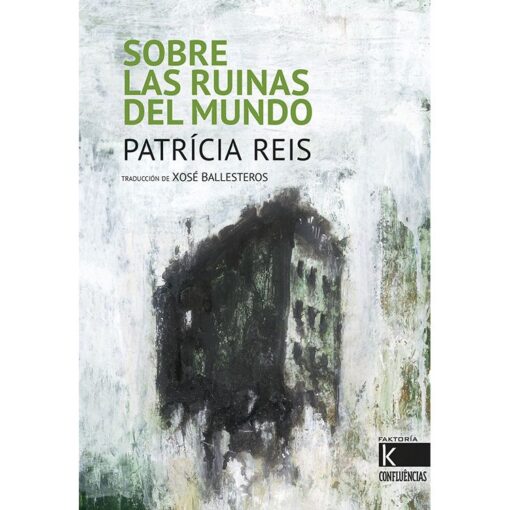 Sobre las ruinas del mundo