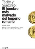 El hombre más malvado del Imperio romano: Vida de Nerón