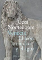 Venecia El león, la ciudad y el agua