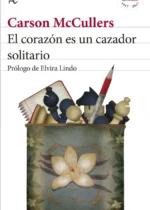 El corazón es un cazador solitario