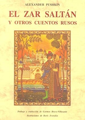 El Zar Saltán y otros cuentos rusos