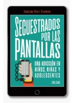 Secuestrados por las pantallas