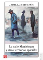 La calle Mandelstam y otros territorios apócrifos