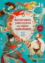 Aventuras fantásticas para niñas soñadoras