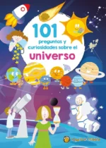 101 preguntas y curiosidades sobre el universo