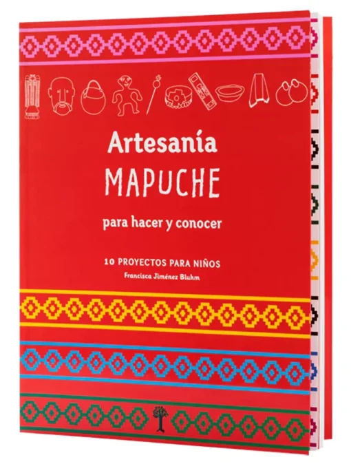 Artesanía Mapuche para hacer y conocer