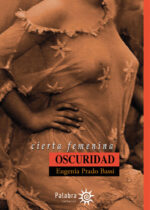 Cierta femenina oscuridad