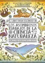 El libro para colorear de los asombrosos trabajos de la ciencia y la naturaleza