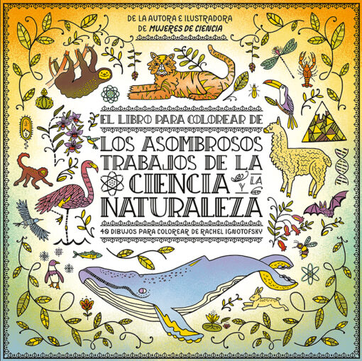 El libro para colorear de los asombrosos trabajos de la ciencia y la naturaleza