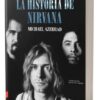 Come as you are. La historia de Nirvana