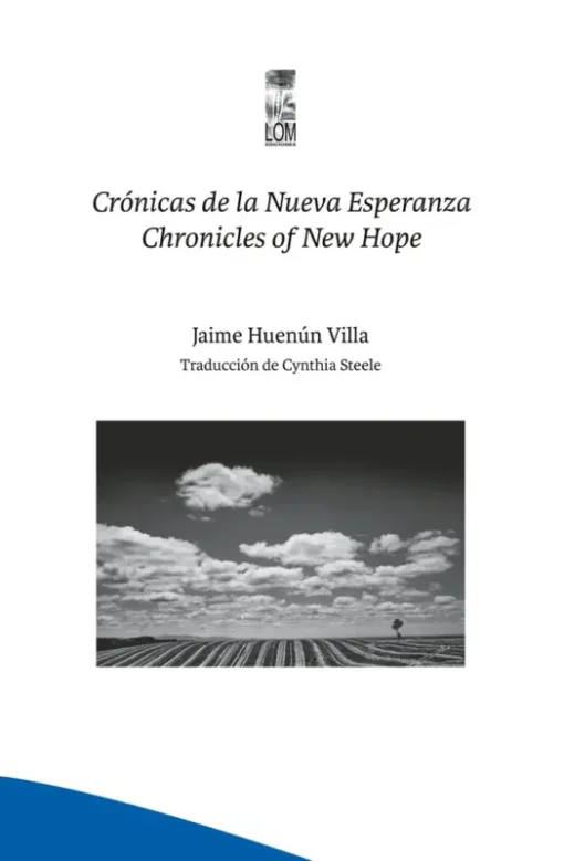 Crónicas de la Nueva Esperanza/ Chronicles of New Hope