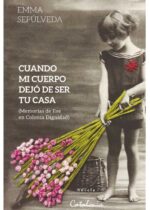 Cuando mi cuerpo dejó de ser tu casa