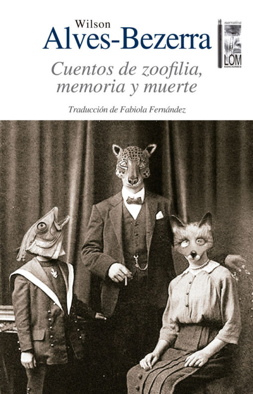 Cuentos de zoofilia, memoria y muerte