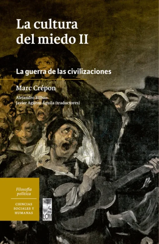 La cultura del miedo II