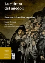 La cultura del miedo I