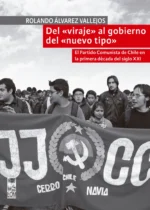 Del "viraje" al gobierno del "nuevo tipo"