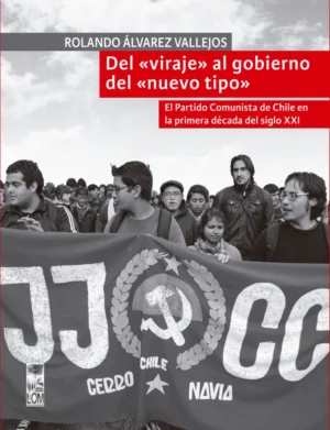 Del "viraje" al gobierno del "nuevo tipo"