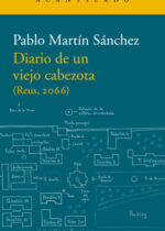 Diario de un viejo cabezota (Reus, 2066)