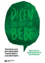 Dicen que tuve un bebé