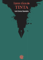 Espesos ríos de Tinta