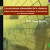 Las estructuras elementales de la violencia